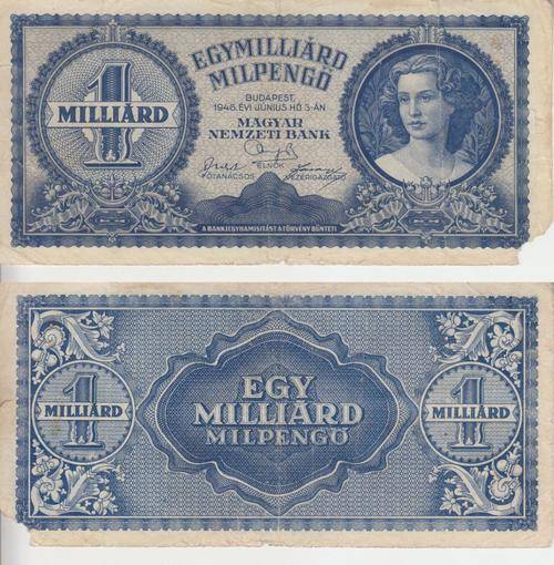 POST WORLD WAR II INFLATIONARY ERA - HUNGARY 1 MILLIARD PENGO 1946 P131 F
