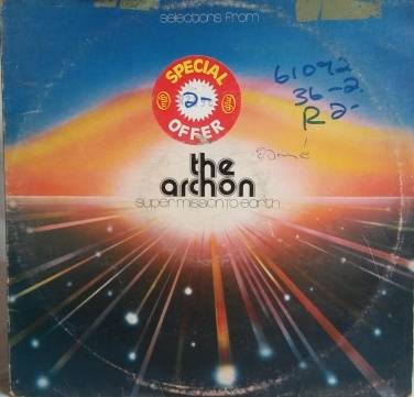 LP - The Archon - Super Mission To Earth - (Note FEW SCRATCHES)