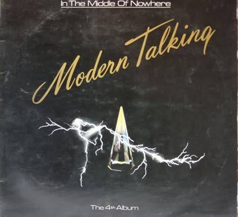 LP - Modern Talking - The 4th Album - In The Middle Of Nowhere