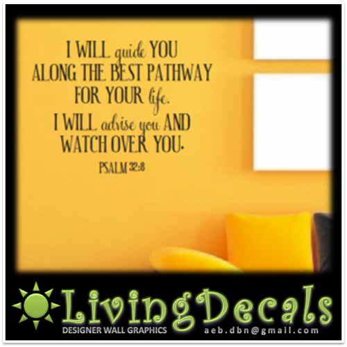 Vinyl Decals Wall Art Stickers - Watch Over You (Psalm 32:8)