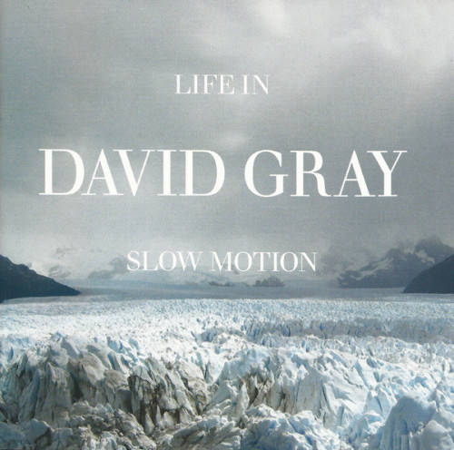 CD: David Gray - Life In Slow Motion (2005)