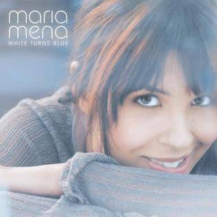 CD: Maria Mena - White Turns Blue (2004)