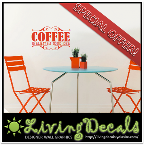 SPECIAL OFFER: Vinyl Decals Wall Art Stickers - "Coffee Idea"