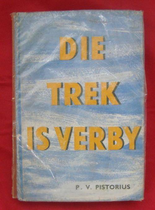 DIE TREK IS VERBY  P.V PISTORIUS