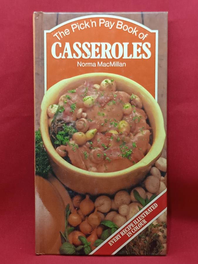 THE PICK & PAY BOOK OF CASSEROLES