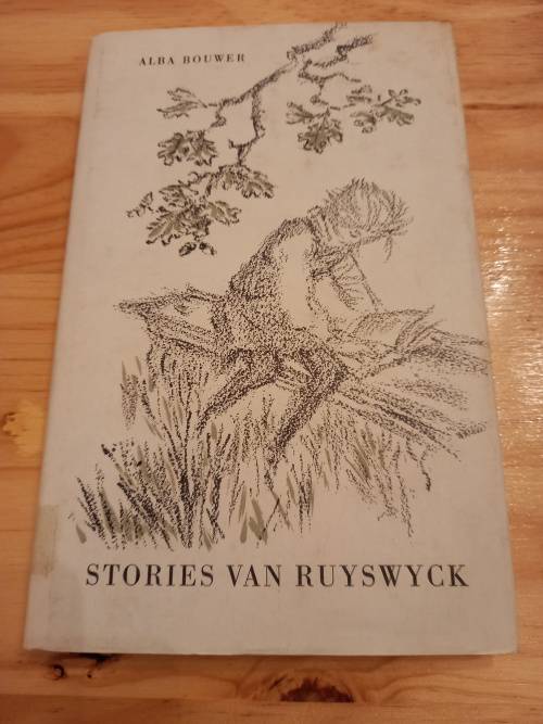 Stories van Ruyswyck deur Alba Bouwer (5de druk 1970)