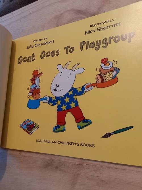 Goat Goes To Playgroup by Julia Donaldson (2012)