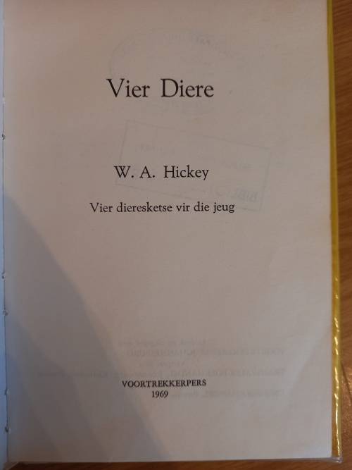 Vier Diere - WA Hickey (1969)