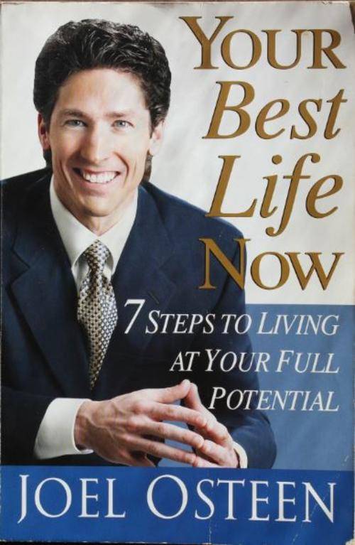 Your Best Life Now by Joel Osteen