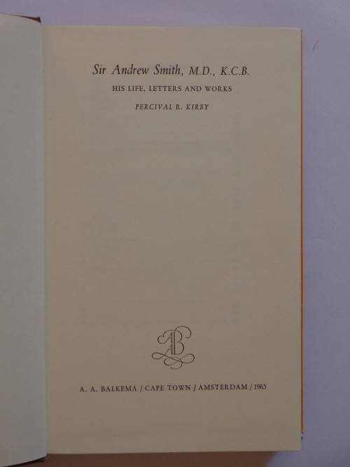 Sir Andrew Smith 1797-1850 - Percival R. Kirby