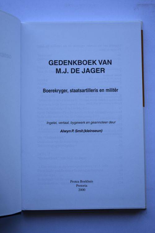 M. J. De Jager: Gedenkboek van M. J. De Jager. Pretoria, 2000.