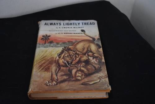 Always Lightly Tread E Cronje Wilmot