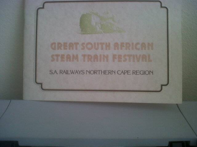 Great South African Steam Train Festival - SA Railways Northern Cape Region (Official Booklet 1989)