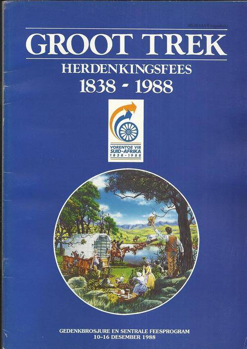 GROOT TREK 1838-1988, ATKV GEDENKBROSJURE - 27 BLADSYE.