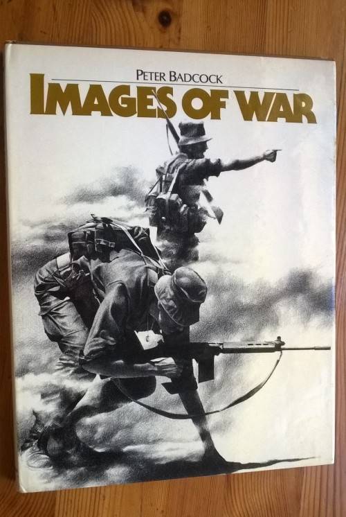 IMAGES OF WAR - PETER BADCOCK