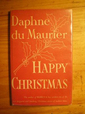 HAPPY CHRISTMAS - DAPHNE DU MAURIER
