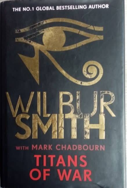 WILBUR SMITH - TITANS OF WAR - HARDCOVER BOOK
