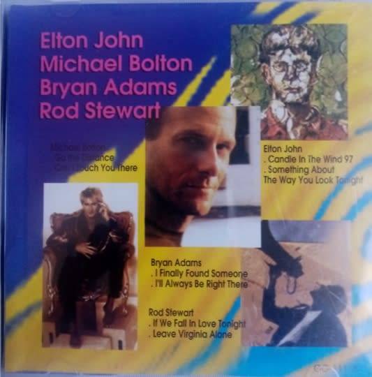 ELTON JOHN & MICHAEL BOLTON & BRYAN ADAMS & ROD STEWART - CD