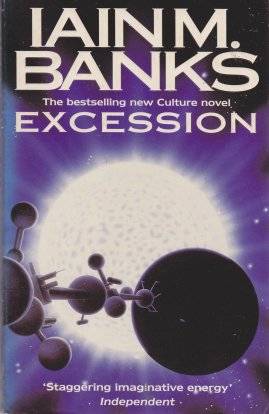 Excession by IAIN M. BANKS - Large Softcover - Condition: Neat & Well-Kept***