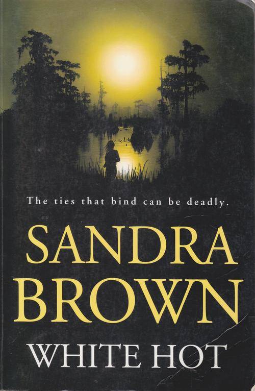 White Hot by SANDRA BROWN - Large Softcover - Good Condition*