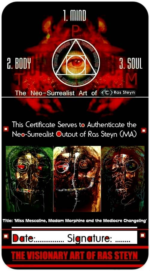 `Miss Mescaline, Madam Morphine and the Mediocre Changeling` Single Edition by R. Steyn [MFA]