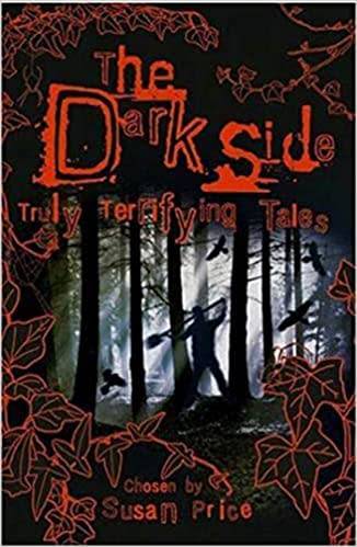 The Dark Side: Truly Terrifying Tales by Joan Aiken, P.K. Dick, Stephen King, Poe, Steinbeck etc.