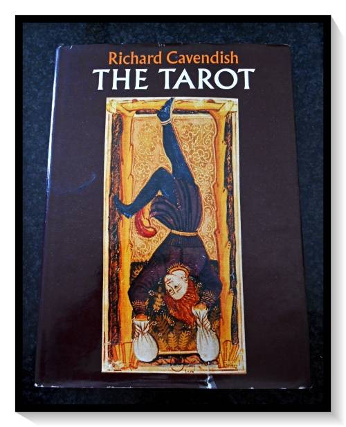 THE TAROT by RICHARD CAVENDISH - First Edition Hardcover - 1975 - Michael Joseph Ltd.