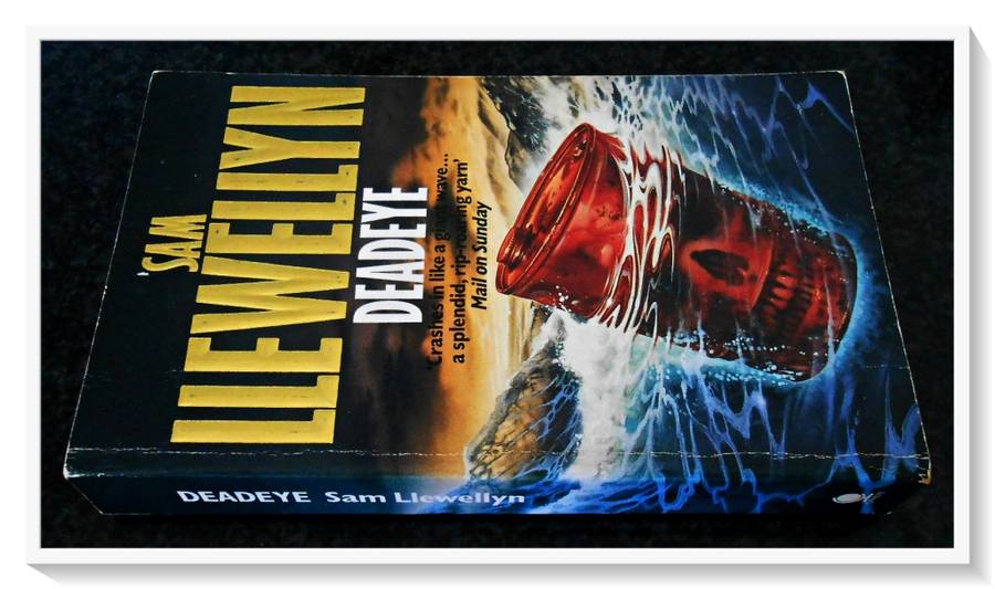 DEADEYE by Sam Llewellyn - Sphere Books - 1991 - Thriller - Condition: B+