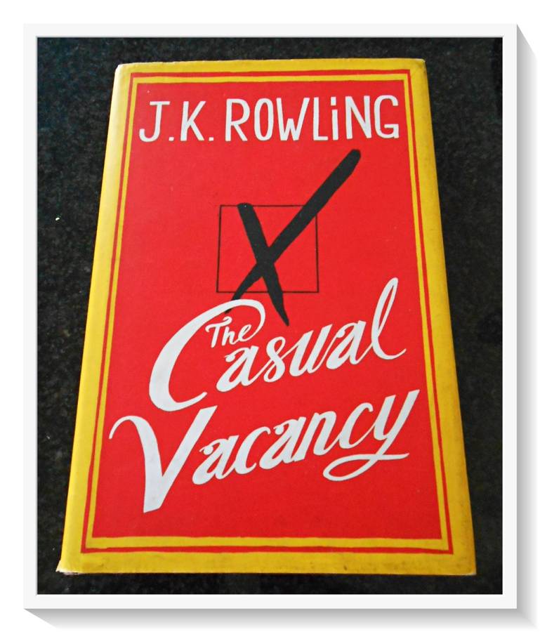J. K. ROWLING: Casual Vacancy - First Edition Hardcover - Little Brown - 2012 - Condition: (B)