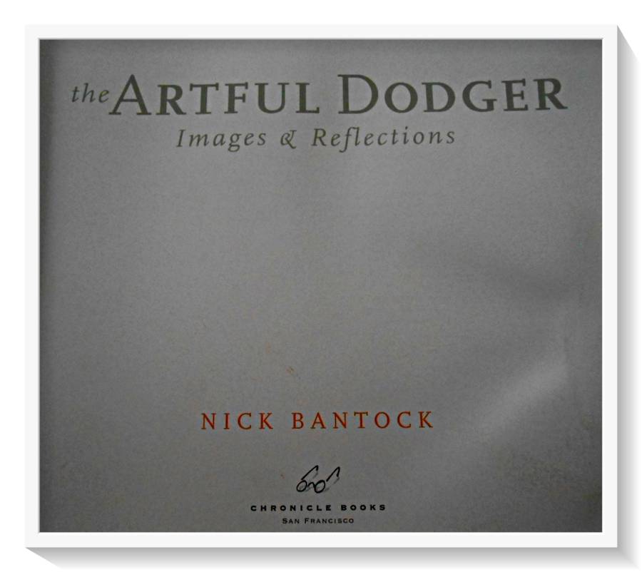 The Artful Dodger: Images & Reflections by NICK BANTOCK - 2000 - Large Hardcover - Chronicle Books*