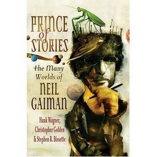 NEIL GAIMAN: Prince of Stories: The Many Worlds of Neil Gaiman (First Edition - Brand New)