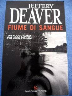 Fiume Di Sangue by JEFFERY DEAVER - Brand New Softcover!