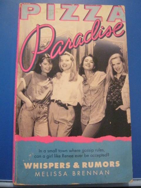 Pizza Paradise:  Whispers & Rumors - Melissa Brennan