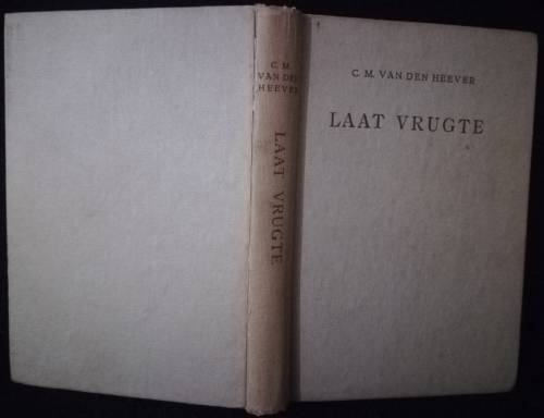 Laat Vrugte - CM van den Heever