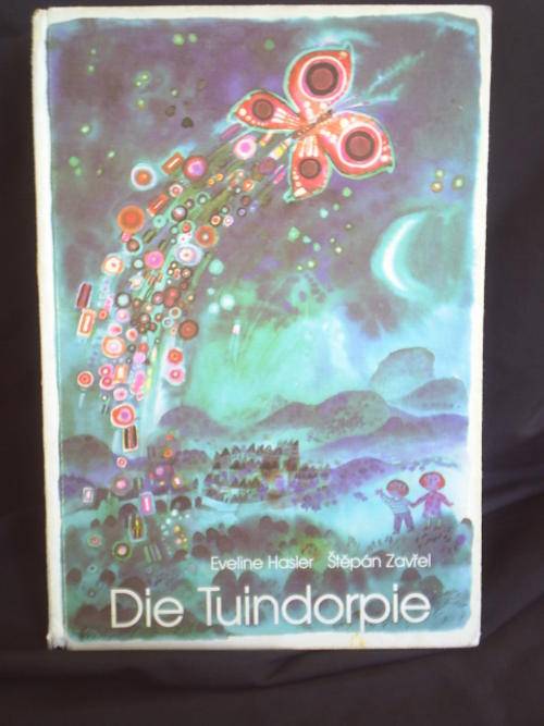 Die Tuindorpie - Eveline Hasler, Stephan Zavrel SOLD! Open to process order. Don't bid!