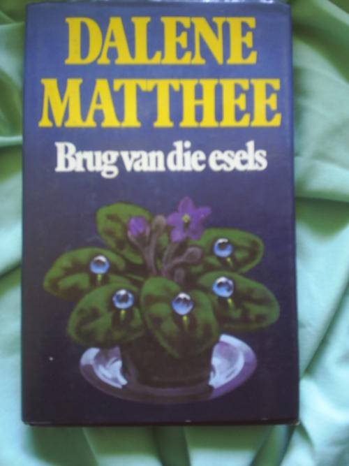 Brug Van Die Esels - Dalene Matthee