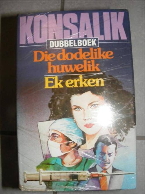 OMNIBUS, DIE DODELIKE HUWELIK, EK ERKEN DEUR KONSALIK