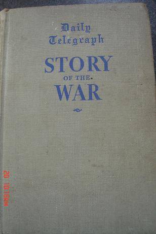 THE DAILY TELEGRAPH STORY OF THE WAR EDITED BY DAVID MARLEY