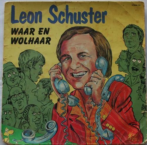 LEON SCHUSTER -- WAAR EN WOLHAAR -- VINYL LP RECORD