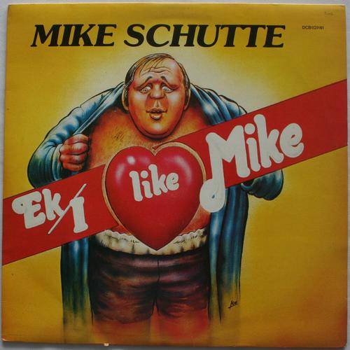 MIKE SCHUTTE -- EK / I LIKE MIKE -- VINYL LP RECORD