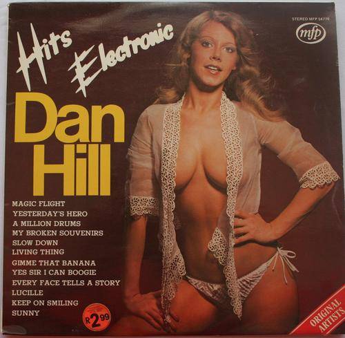 DAN HILL -- HITS ELECTRONIC -- 1977 -- VINYL LP RECORD