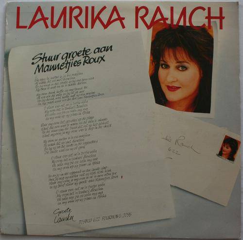 LAURIKA RAUCH -- STUUR GROETE AAN MANNETJIES ROUX -- VINYL LP RECORD