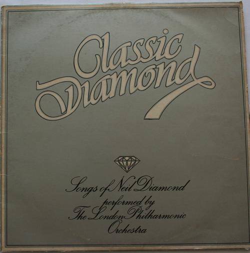 CLASSIC NEIL DIAMOND BY THE LONDON PHILHARMONIC -- VINYL LP RECORD