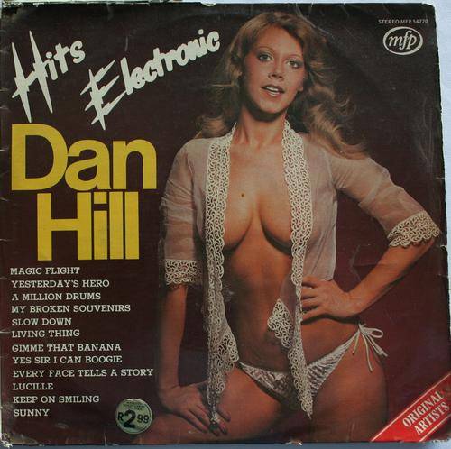 DAN HILL -- HITS ELECTRONIC -- 1977 -- VINYL LP RECORD