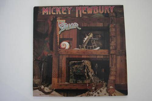 MICKEY NEWBURY -- THE SAILOR -- RARE VINYL LP RECORD