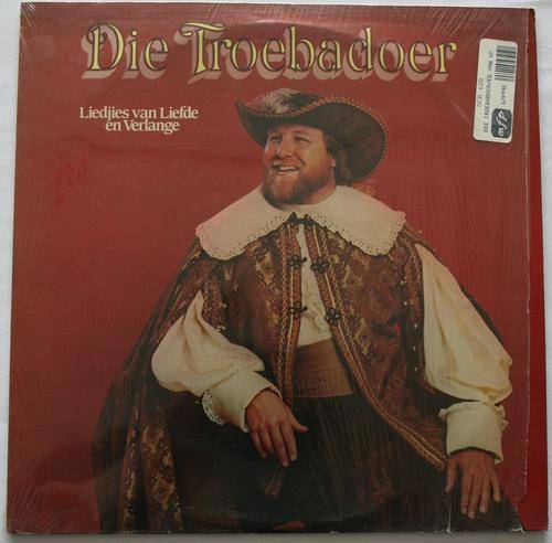 DIE TROEBADOER -- LIEDJIES VAN LIEFDE EN VERLANGE --  VINYL LP RECORD
