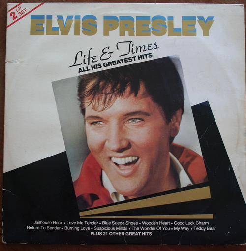 ELVIS PRESLEY -- GREATEST HITS--LIFE AND TIMES -- DOUBLE VINYL LP RECORD
