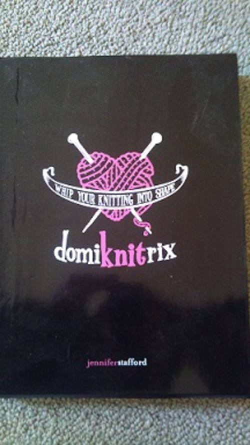 Domiknitrix by Jennifer Stafford