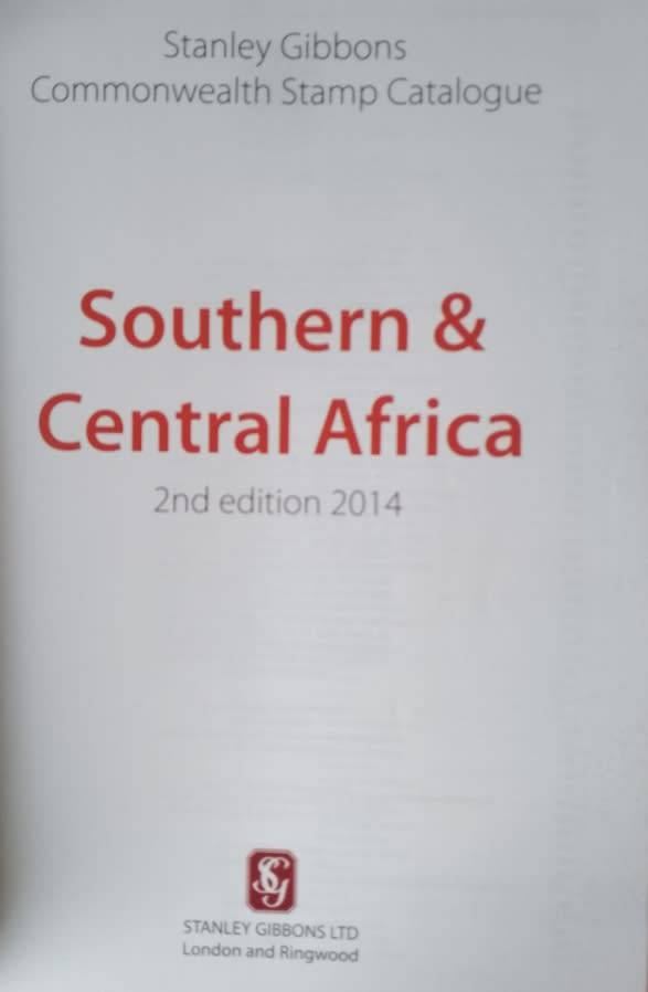 STANLEY GIBBONS SOUTHERN AND CENTRAL AFRICA COLOUR CATALOGUE 2014  GOOD CONDITION 392 PAGES