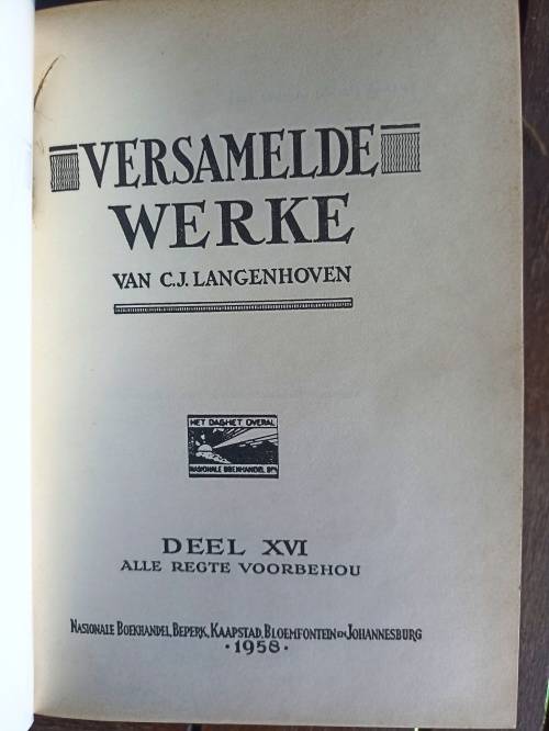 15 Copies of `CJ Langenhoven-Versamelde Werke` Vol I - XVI (Vol XV-missing-the 16th one)